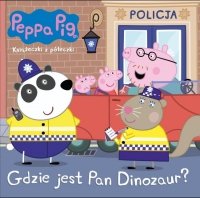 Świnka Peppa Książeczki z półeczki 77 Gdzie jest Pan Dinozaur? 