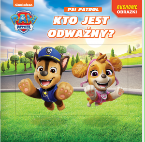 Psi Patrol Ruchome obrazki 3 Kto jest odważny?
