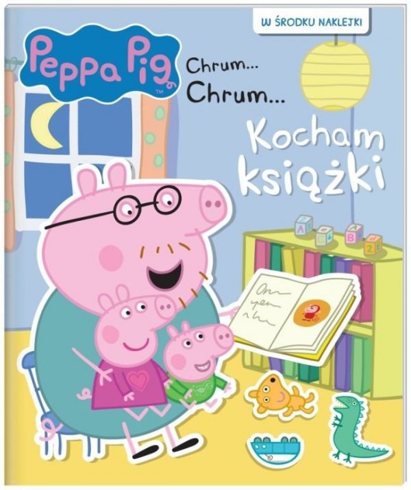 Świnka Peppa Chrum… Chrum… 60 Kocham książki