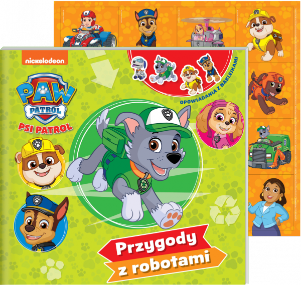Psi Patrol Opowiadania z naklejkami 12 Przygody z robotami