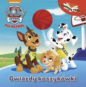 Psi Patrol Pewnego razu… 3 Gwiazdy koszykówki