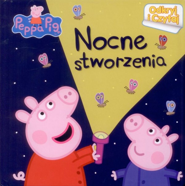 Świnka Peppa Odkryj i Czytaj Nocne stworzenia
