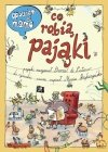 Nasza księgarnia Książeczka Opowiem ci, mamo, co robią pająki