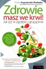 Zdrowie masz we krwi!