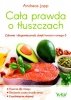 Cała prawda o tłuszczach