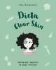 Dieta Clear Skin. Skóra bez trądziku w sześć tygodni