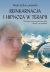 Reinkarnacja i hipnoza w terapii