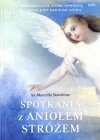 Spotkania z Aniołem Stróżem