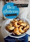 Bez glutenu. Bez wyrzeczeń