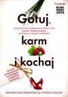 Gotuj karm i kochaj!