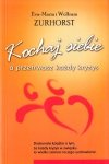 Kochaj siebie a przetrwasz każdy kryzys