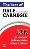 Jak tworzyć doskonałe relacje Zdobądź zaufanie i wpływaj na ludzi