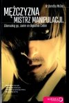 Mężczyzna mistrz manipulacji