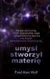 Umysł stworzył materię