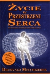 Życie w przestrzeni serca