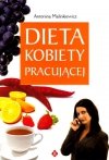 Dieta kobiety pracującej