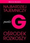 Punkt G Najbardziej tajemniczy ośrodek rozkoszy
