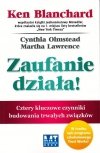 Zaufanie działa! Cztery kluczowe czynniki budowania trwałych związków