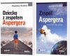 Dziecko z zespołem Aspergera Zespół Aspergera Zrozumieć aby pomóc