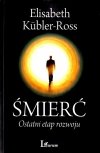 Śmierć Ostatni etap rozwoju 