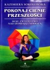 Pokonaj cienie przeszłości