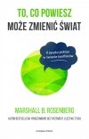 To co powiesz może zmienić świat