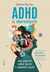 ADHD u dorosłych Sabine Bernau