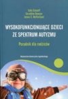 Wysokofunkcjonujące dzieci ze spektrum autyzmu