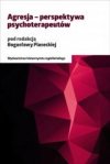 Agresja - perspektywa psychoterapeutów