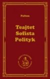 Teajtet. Sofista. Polityk