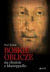 Boskie Oblicze na chuście z Manoppello