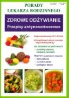 Zdrowe odżywianie Przepisy antynowotworowe