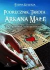 Podręcznik Tarota Arkana Małe. Jak Wędrowiec zostaje Mistrzem