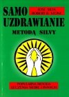 Samouzdrawianie metodą Silvy