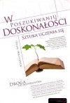 W poszukiwaniu doskonałości. Sztuka uczenia się