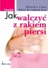 Jak walczyć z rakiem piersi