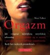 Orgazm. Jak osiągnąć największą satysfakcję seksualną