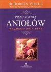 Przesłania aniołów każdego dnia inne