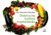 Dietetyczna kuchnia wegetariańska