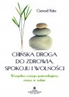 Chińska droga do zdrowia, spokoju i wolności