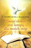 Twoje słowo jest lampą dla moich stóp