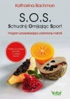 SOS Schudnij Omijając Sport