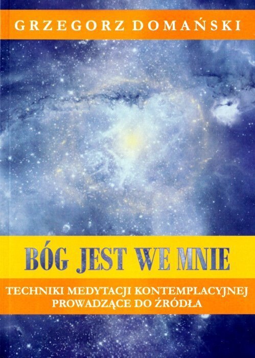 Bóg jest we mnie