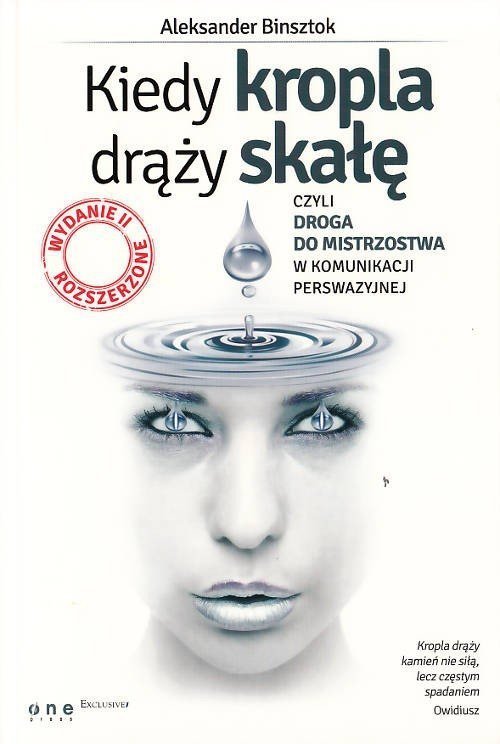 Kiedy kropla drąży skałę