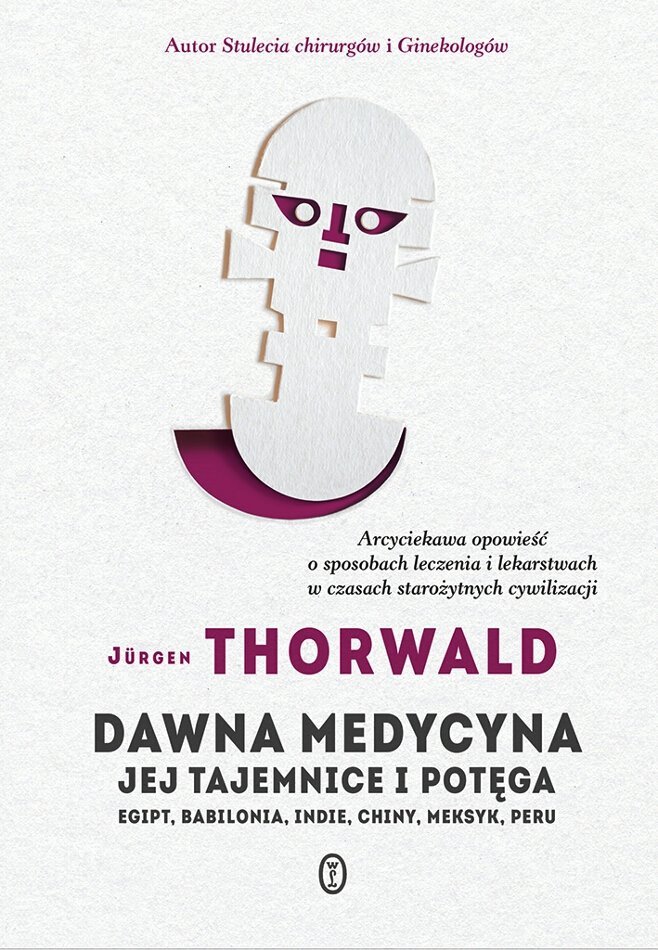 Dawna medycyna Jej tajemnice i potęga