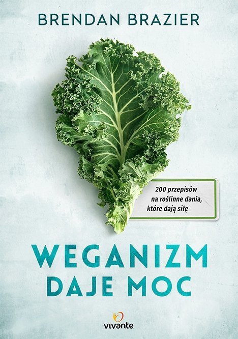 Wege siła Weganizm daje moc