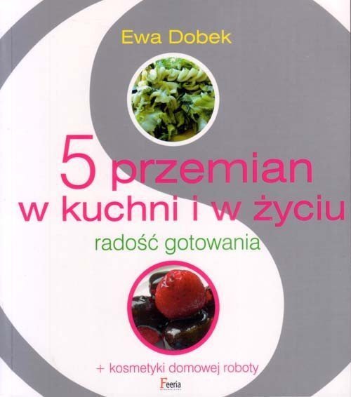 5 przemian w kuchni i w życiu