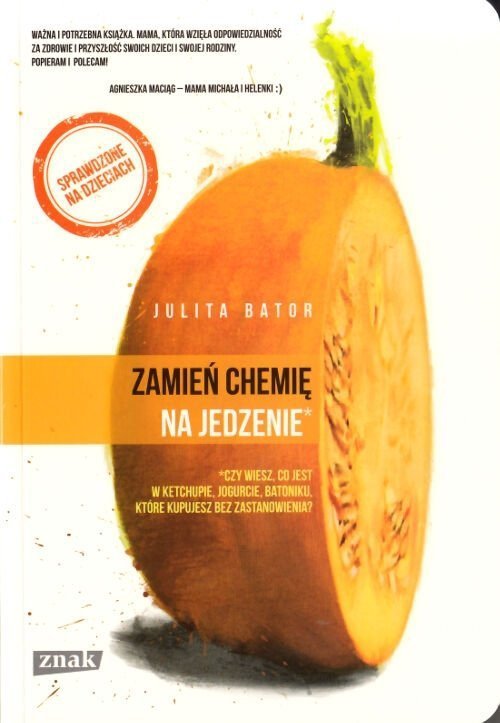Zamień chemię na jedzenie