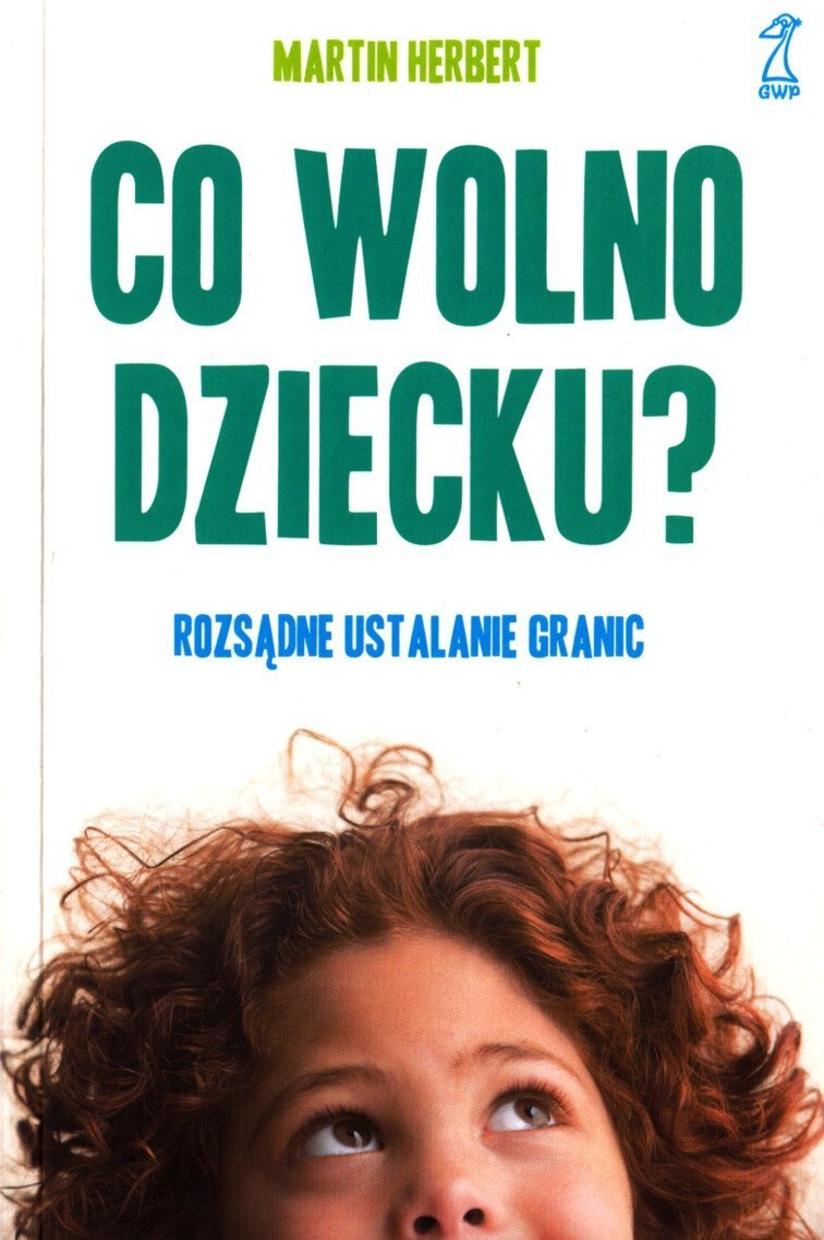 Co wolno dziecku