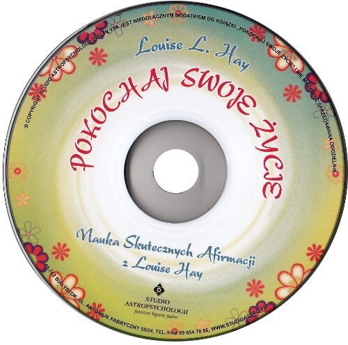 Pokochaj swoje życie. Nauka skutecznych afirmacji z Louise Hay+ CD